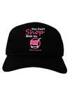 TooLoud You Can't Shop With Us Adult Dark Baseball Cap Hat-Baseball Cap-TooLoud-Black-One Size-Davson Sales