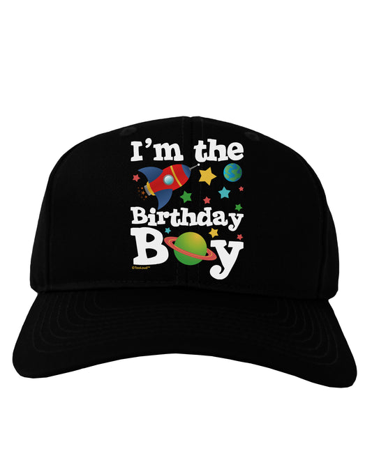 I'm the Birthday Boy - Outer Space Design Adult Dark Baseball Cap Hat by TooLoud-Baseball Cap-TooLoud-Black-One Size-Davson Sales