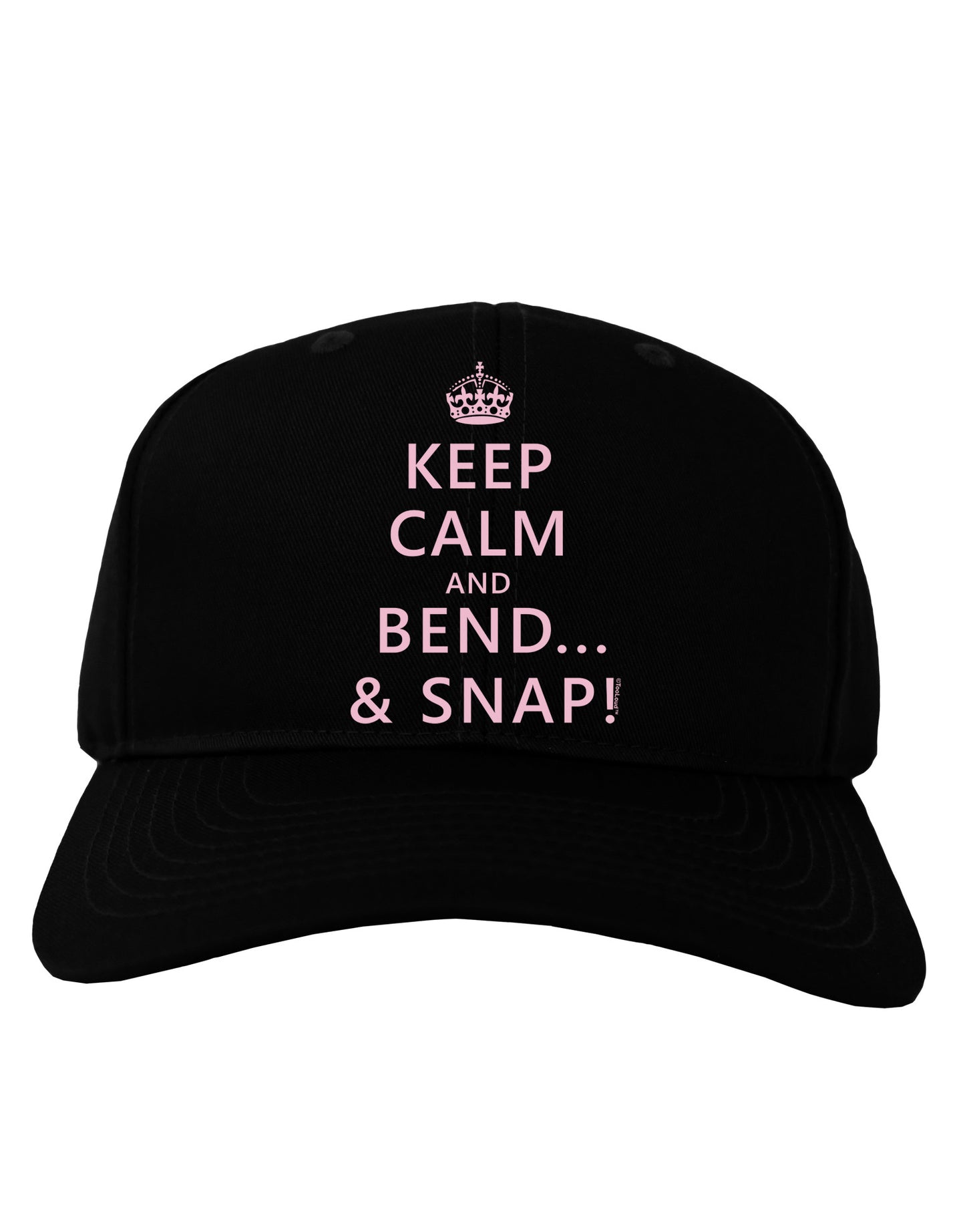Keep Calm and Bend and Snap Adult Dark Baseball Cap Hat-Baseball Cap-TooLoud-Black-One Size-Davson Sales