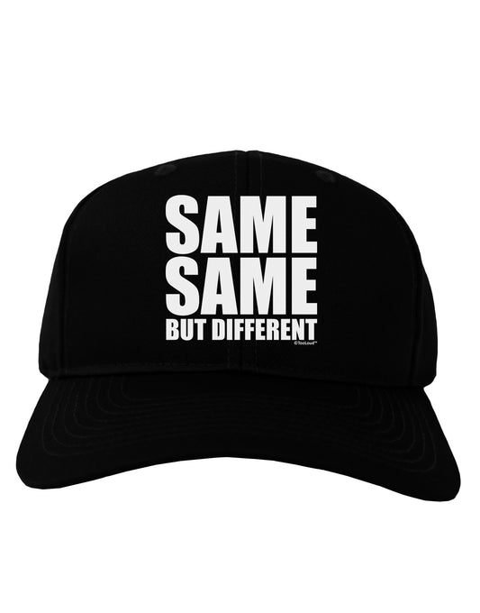 Same Same But Different Adult Dark Baseball Cap Hat-Baseball Cap-TooLoud-Black-One Size-Davson Sales