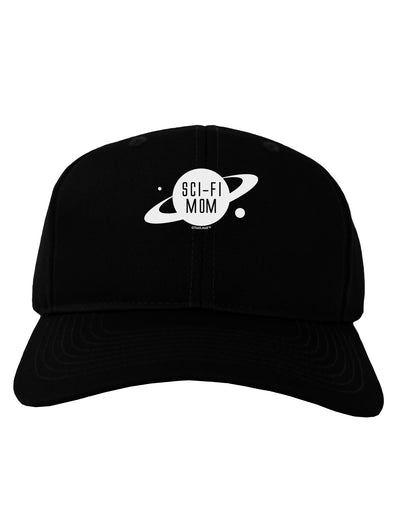 Sci-Fi Mom - Mother's Day Design Adult Dark Baseball Cap Hat-Baseball Cap-TooLoud-Black-One Size-Davson Sales