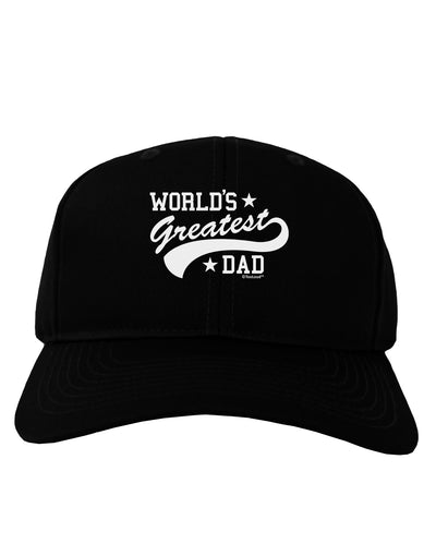 World's Greatest Dad - Sport Style Adult Dark Baseball Cap Hat by TooLoud-Baseball Cap-TooLoud-Black-One Size-Davson Sales