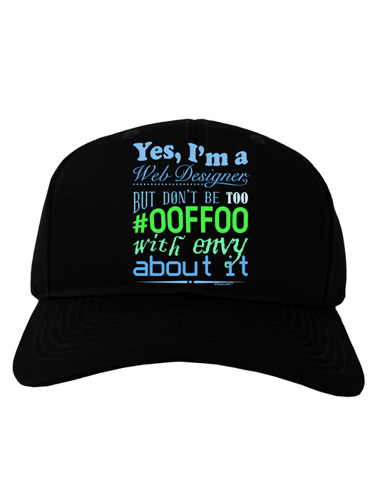 Web Designer -00FF00 With Envy Adult Dark Baseball Cap Hat-Baseball Cap-TooLoud-Black-One Size-Davson Sales