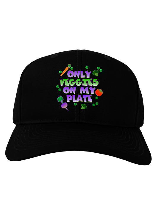 Only Veggies On My Plate Adult Dark Baseball Cap Hat-Baseball Cap-TooLoud-Black-One Size-Davson Sales