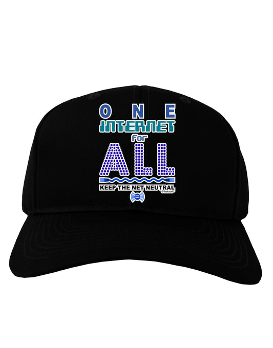 One Internet For All Keep The Net Neutral Adult Dark Baseball Cap Hat-Baseball Cap-TooLoud-Black-One Size-Davson Sales