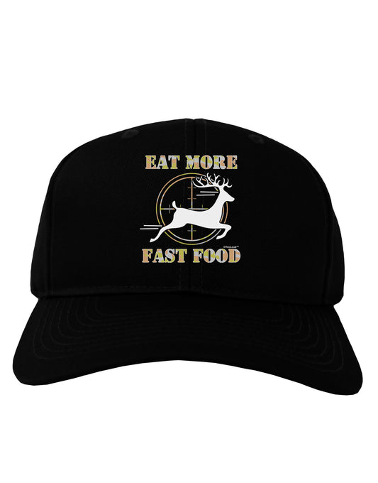 Eat More Fast Food - Deer Adult Dark Baseball Cap Hat-Baseball Cap-TooLoud-Black-One Size-Davson Sales
