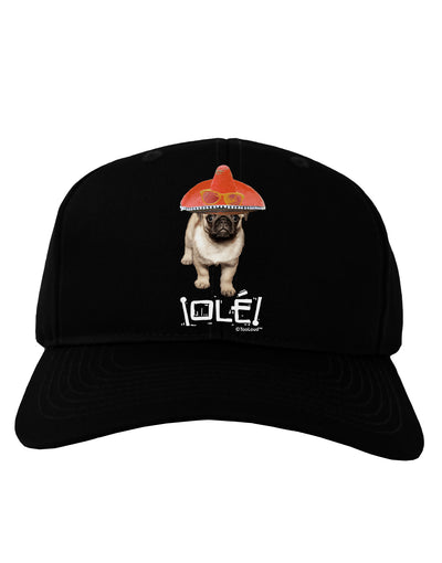 Pug Dog with Pink Sombrero - Ole Adult Dark Baseball Cap Hat by TooLoud