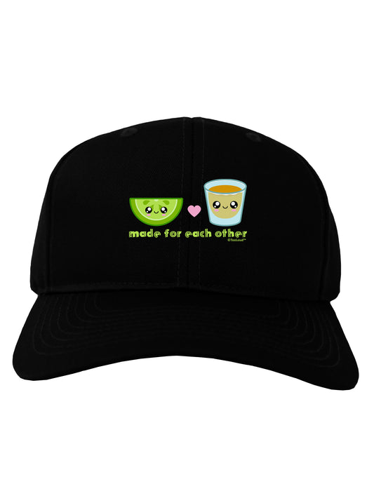 Cute Tequila Shot and Lime - Made For Each Other Adult Dark Baseball Cap Hat by TooLoud-Baseball Cap-TooLoud-Black-One Size-Davson Sales