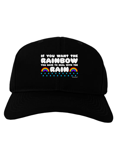 If You Want The Rainbow Quote Adult Dark Baseball Cap Hat by TooLoud-Baseball Cap-TooLoud-Black-One Size-Davson Sales