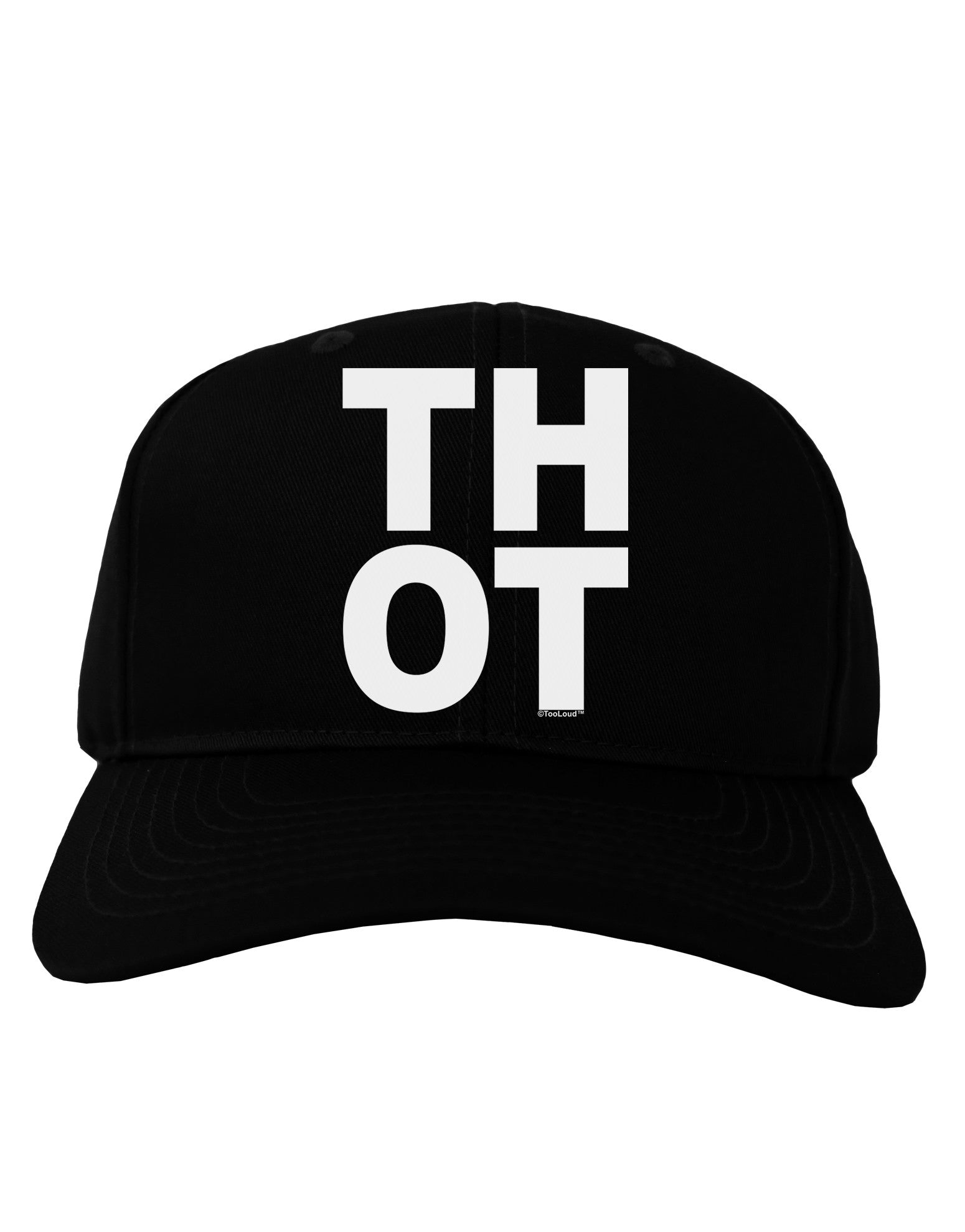 THOT Bold Text Adult Dark Baseball Cap Hat-Baseball Cap-TooLoud-Black-One Size-Davson Sales