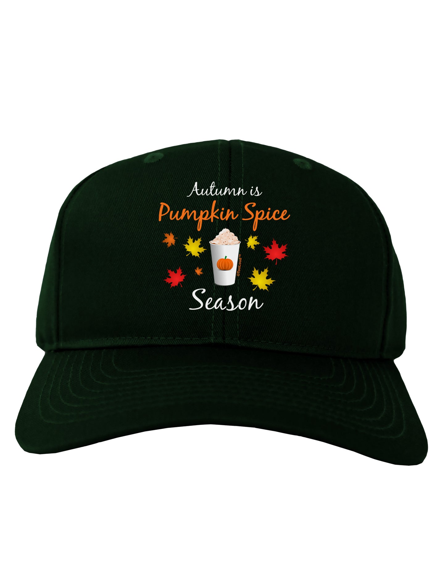 Pumpkin Spice Season Adult Dark Baseball Cap Hat-Baseball Cap-TooLoud-Hunter-Green-One Size-Davson Sales