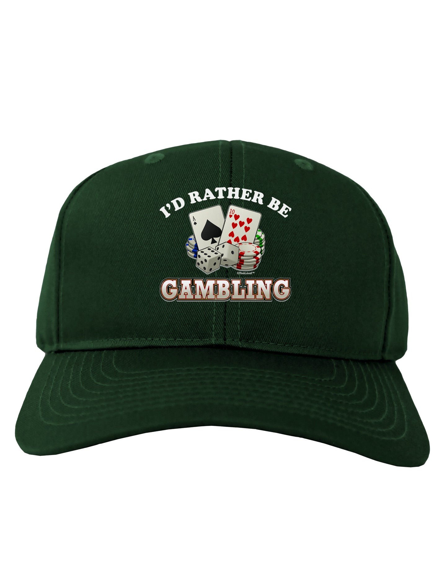 I'd Rather Be Gambling Adult Dark Baseball Cap Hat-Baseball Cap-TooLoud-Hunter-Green-One Size-Davson Sales
