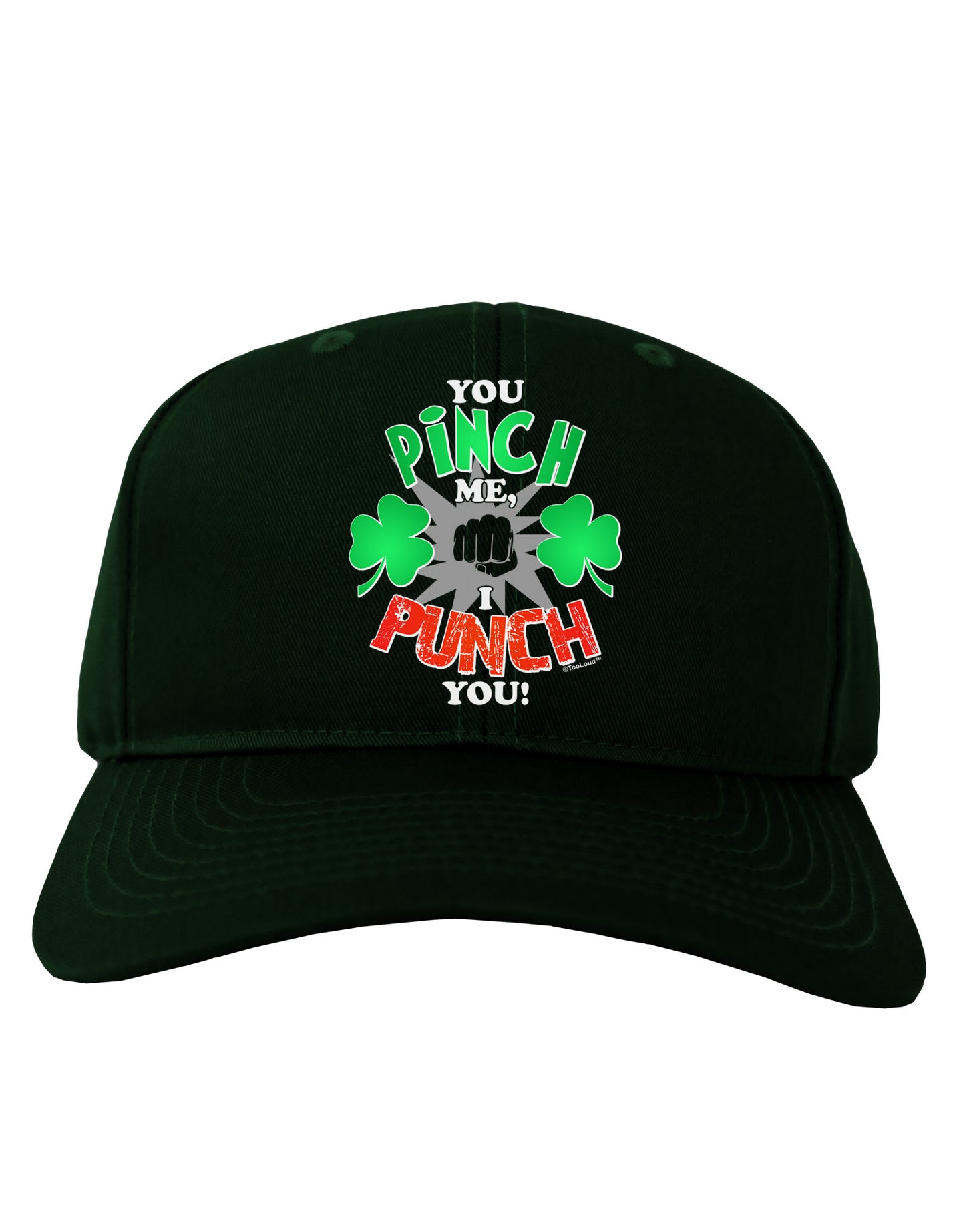 You Pinch Me I Punch You Adult Dark Baseball Cap Hat-Baseball Cap-TooLoud-Hunter-Green-One Size-Davson Sales