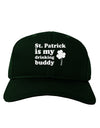 St Patrick is my Drinking Buddy Adult Dark Baseball Cap Hat-Baseball Cap-TooLoud-Hunter-Green-One Size-Davson Sales