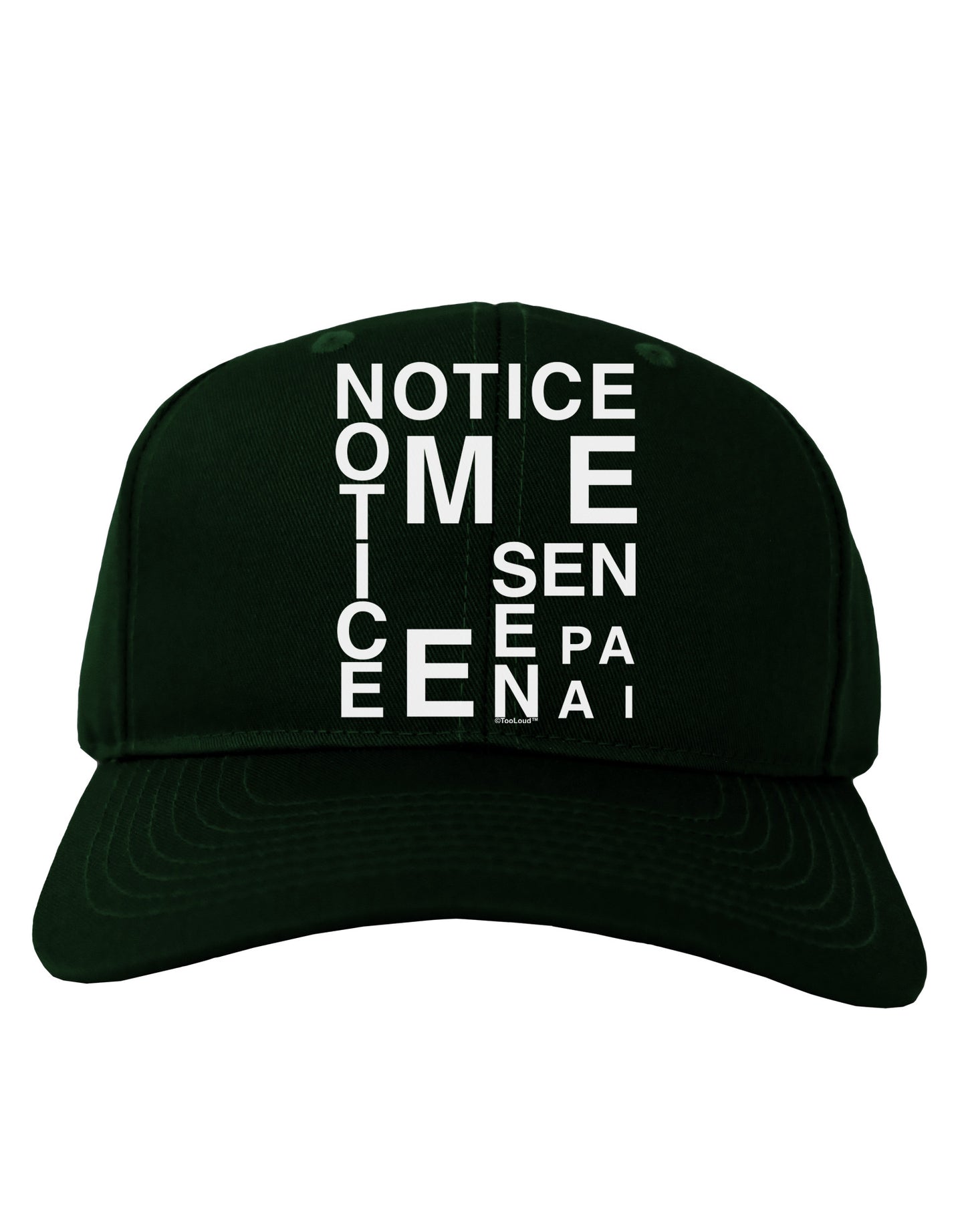 Notice Me Senpai Artistic Text Adult Dark Baseball Cap Hat-Baseball Cap-TooLoud-Hunter-Green-One Size-Davson Sales
