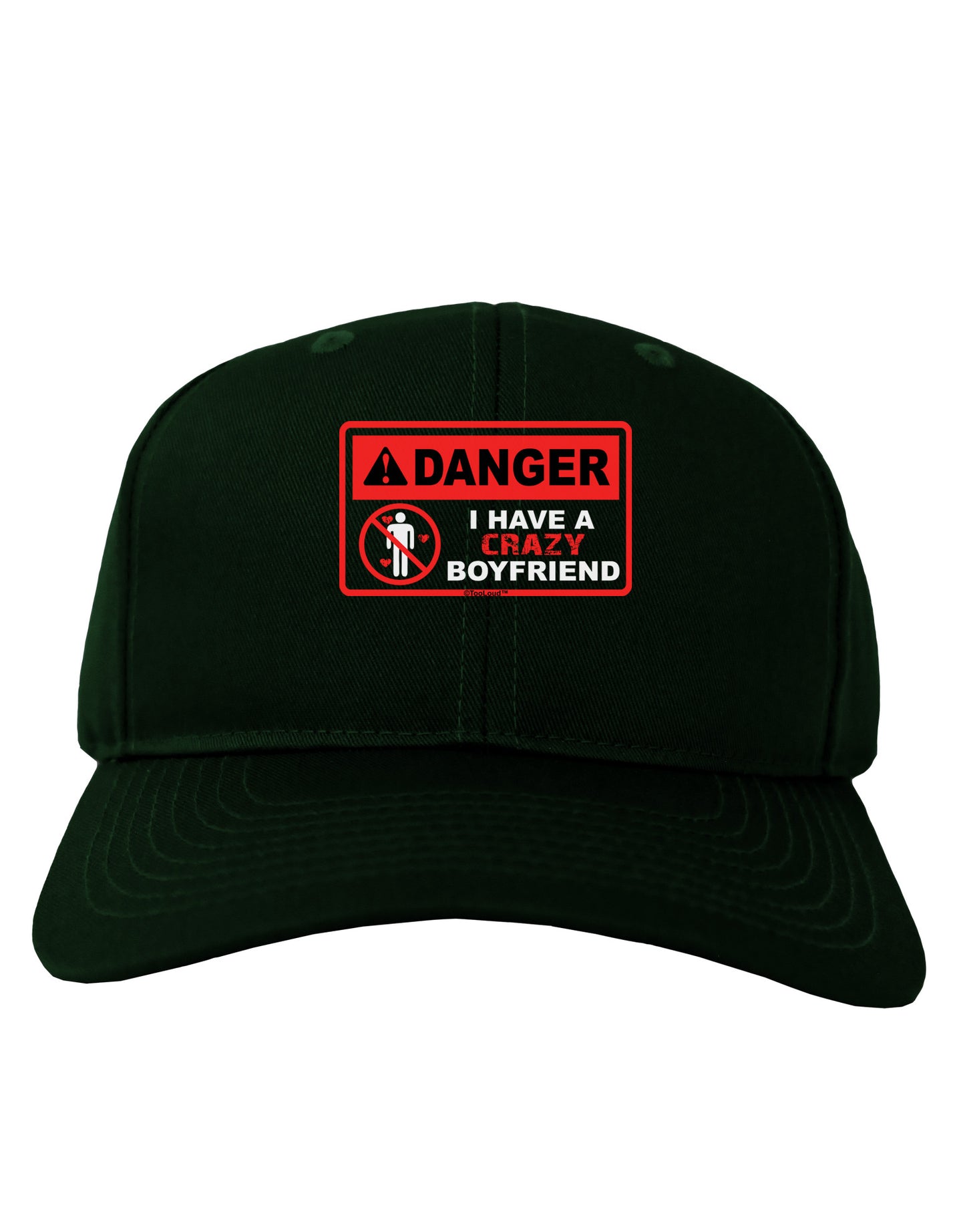Danger - Crazy Boyfriend Adult Dark Baseball Cap Hat-Baseball Cap-TooLoud-Hunter-Green-One Size-Davson Sales