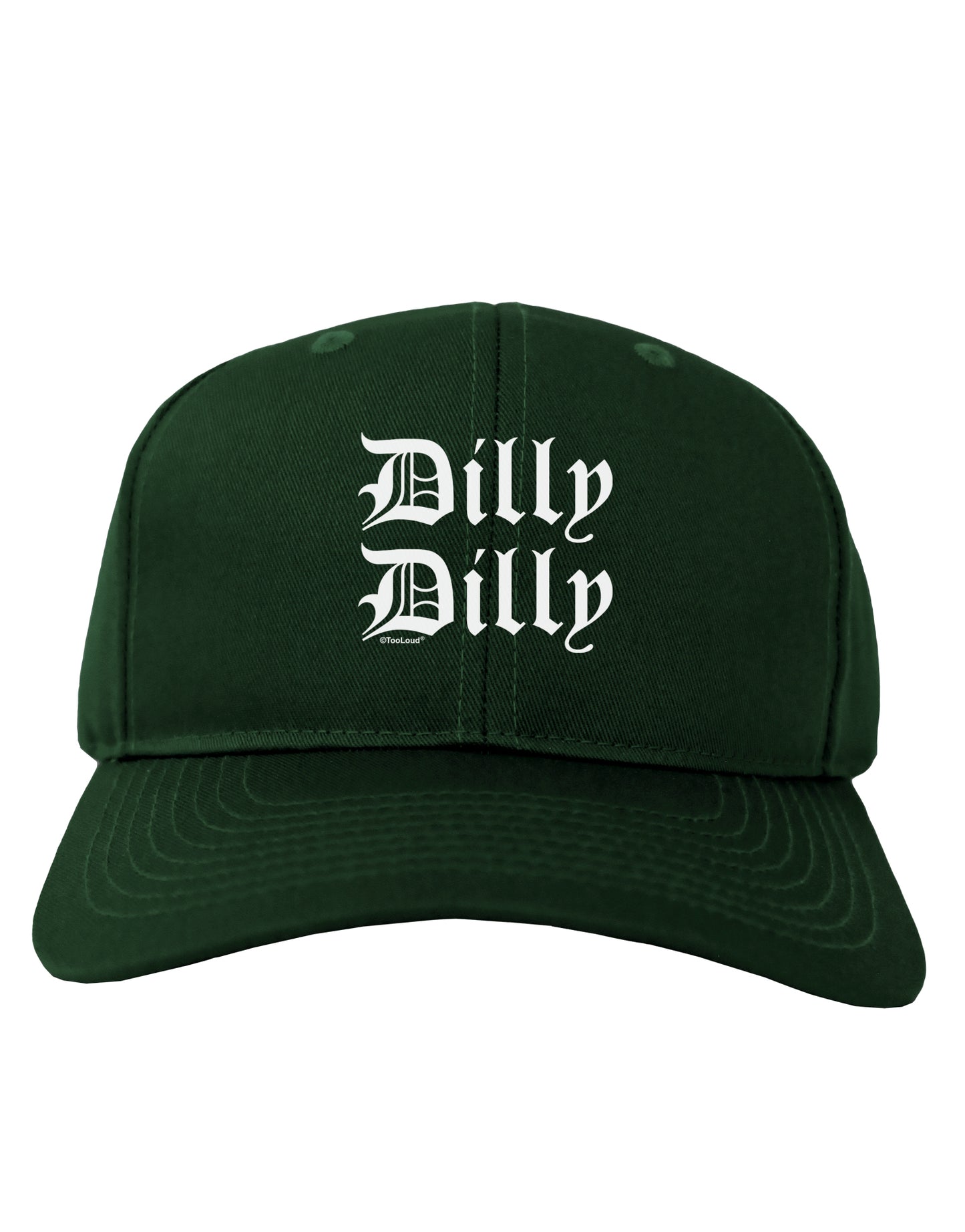 Dilly Dilly Beer Drinking Funny Adult Dark Baseball Cap Hat by TooLoud-Baseball Cap-TooLoud-Hunter-Green-One Size-Davson Sales