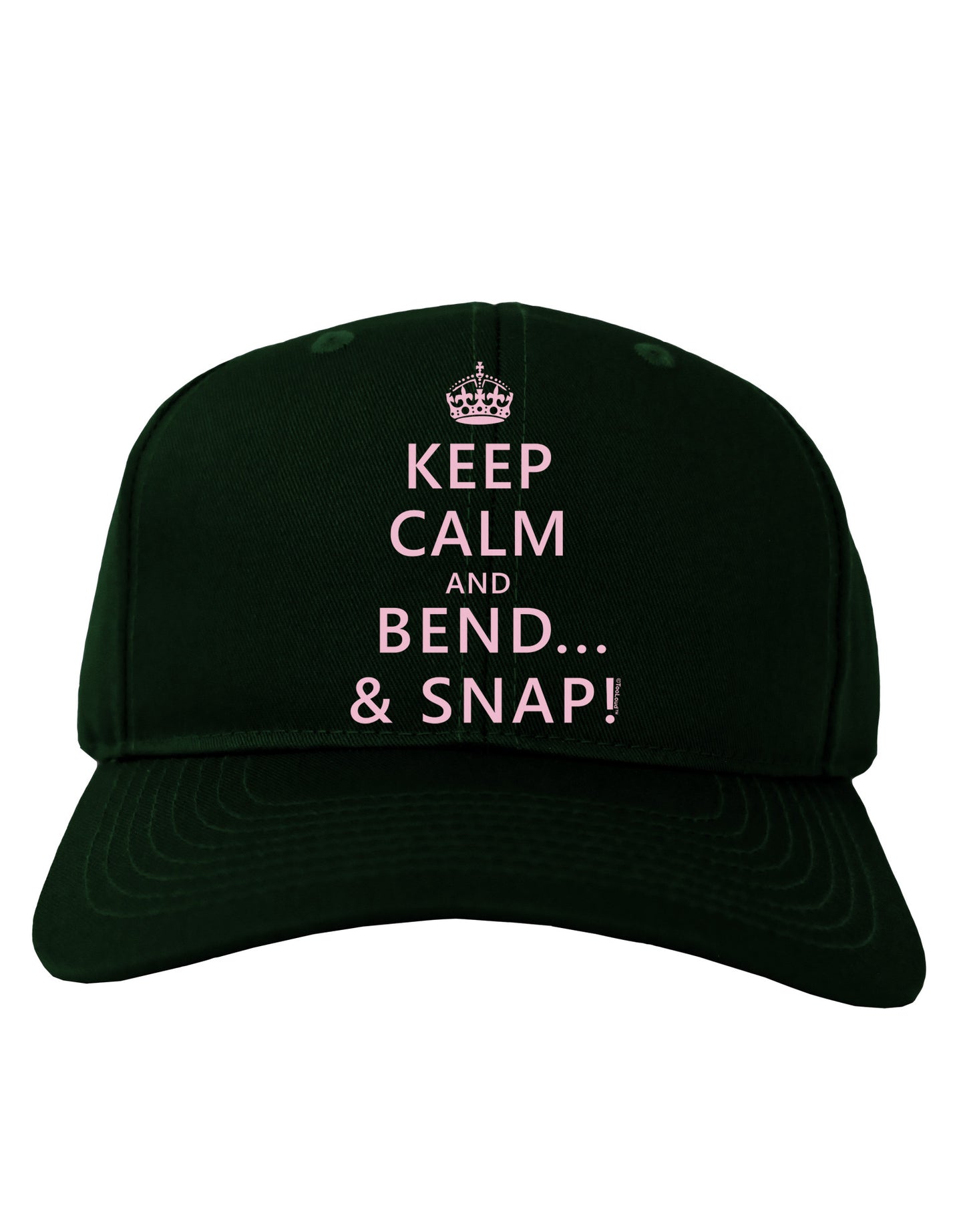 Keep Calm and Bend and Snap Adult Dark Baseball Cap Hat-Baseball Cap-TooLoud-Hunter-Green-One Size-Davson Sales