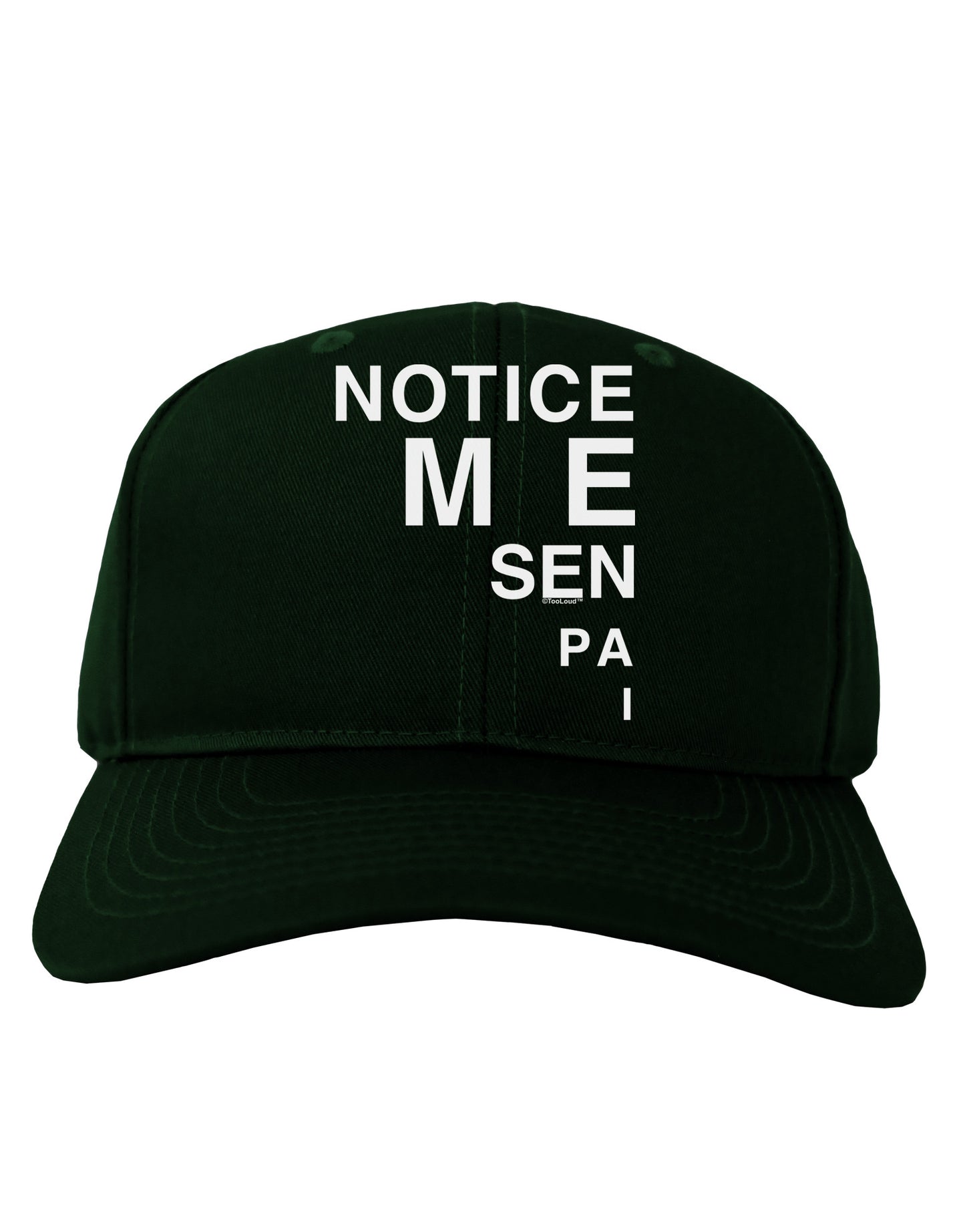 Notice Me Senpai Triangle Text Adult Dark Baseball Cap Hat-Baseball Cap-TooLoud-Hunter-Green-One Size-Davson Sales