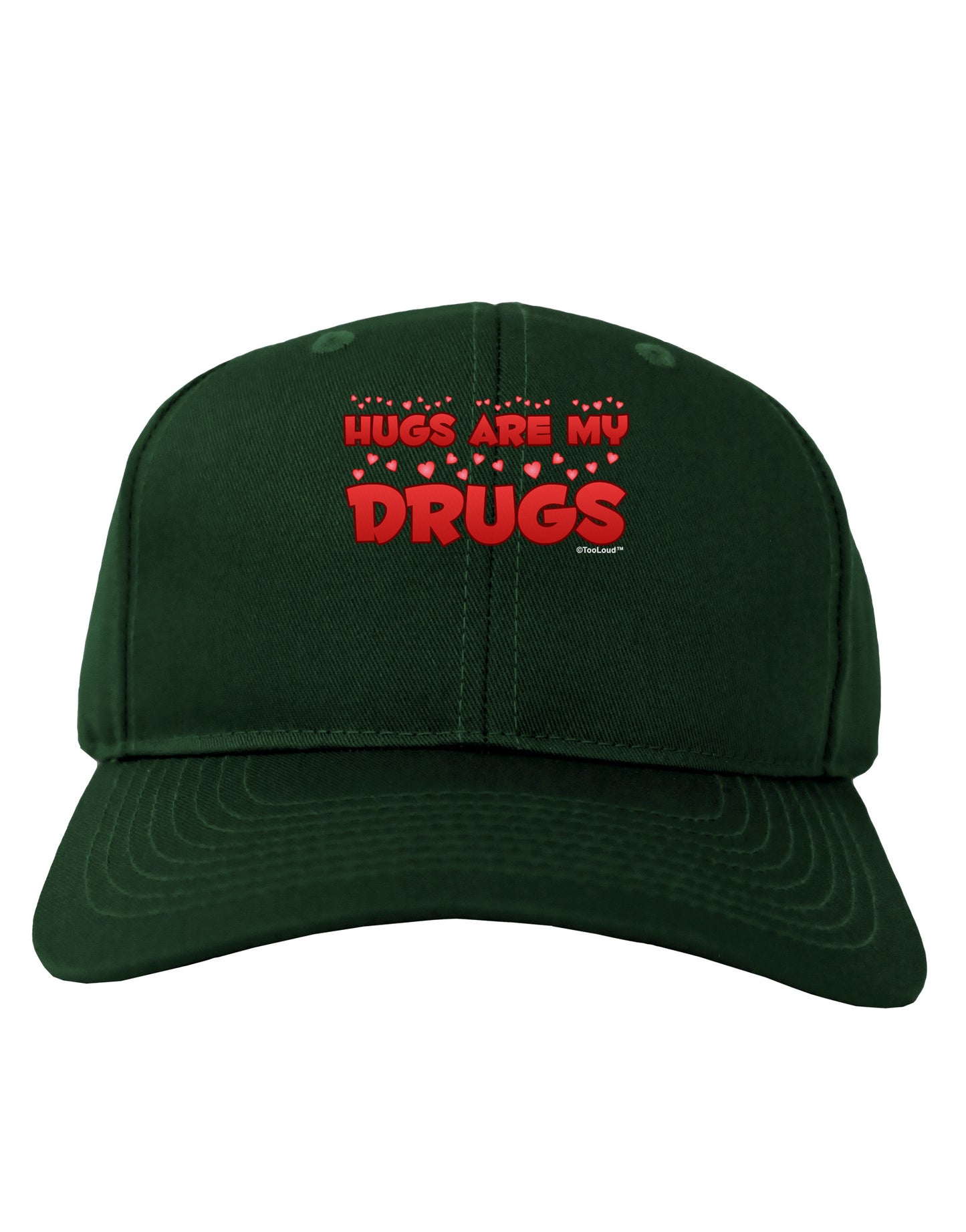 Hugs Are My Drugs Adult Dark Baseball Cap Hat-Baseball Cap-TooLoud-Hunter-Green-One Size-Davson Sales