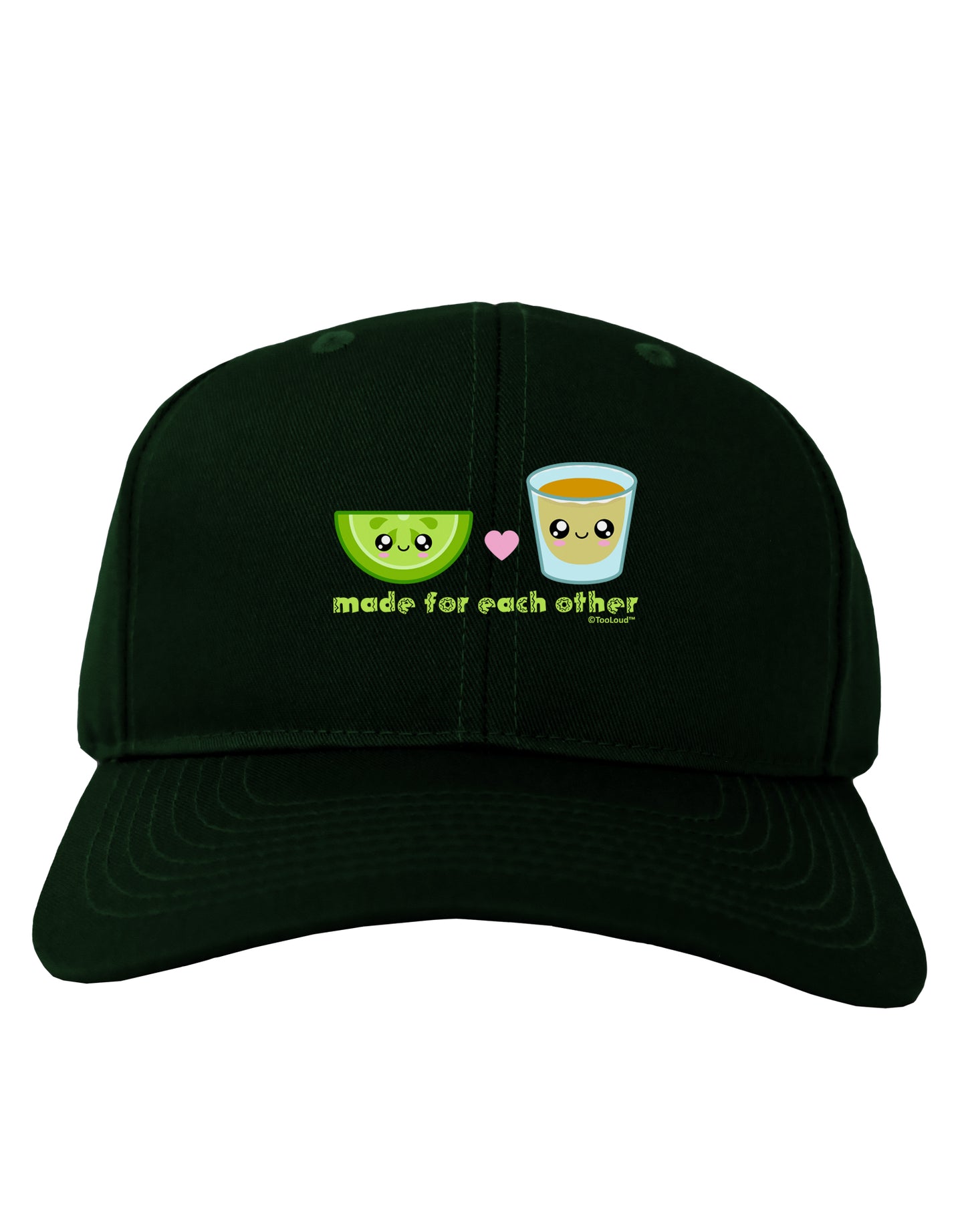 Cute Tequila Shot and Lime - Made For Each Other Adult Dark Baseball Cap Hat by TooLoud-Baseball Cap-TooLoud-Hunter-Green-One Size-Davson Sales