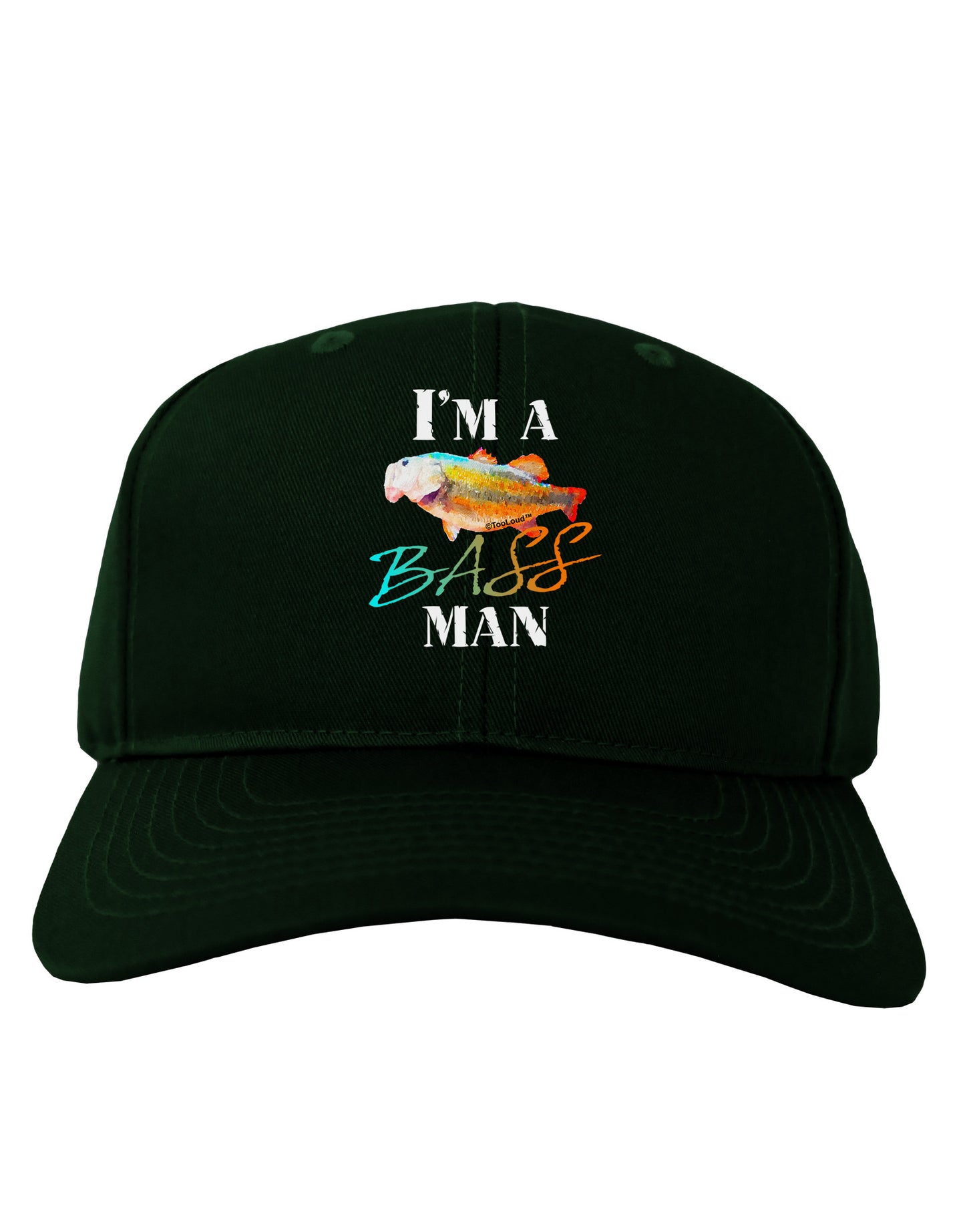 I'm A Bass Man Watercolor Adult Dark Baseball Cap Hat-Baseball Cap-TooLoud-Hunter-Green-One Size-Davson Sales