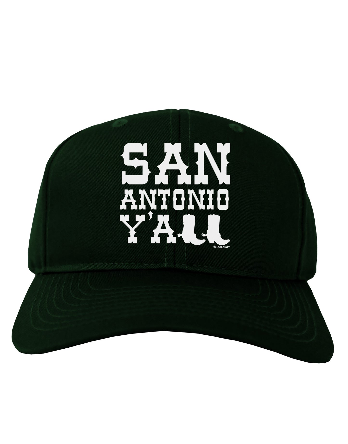 San Antonio Y'all - Boots - Texas Pride Adult Dark Baseball Cap Hat by TooLoud-Baseball Cap-TooLoud-Hunter-Green-One Size-Davson Sales