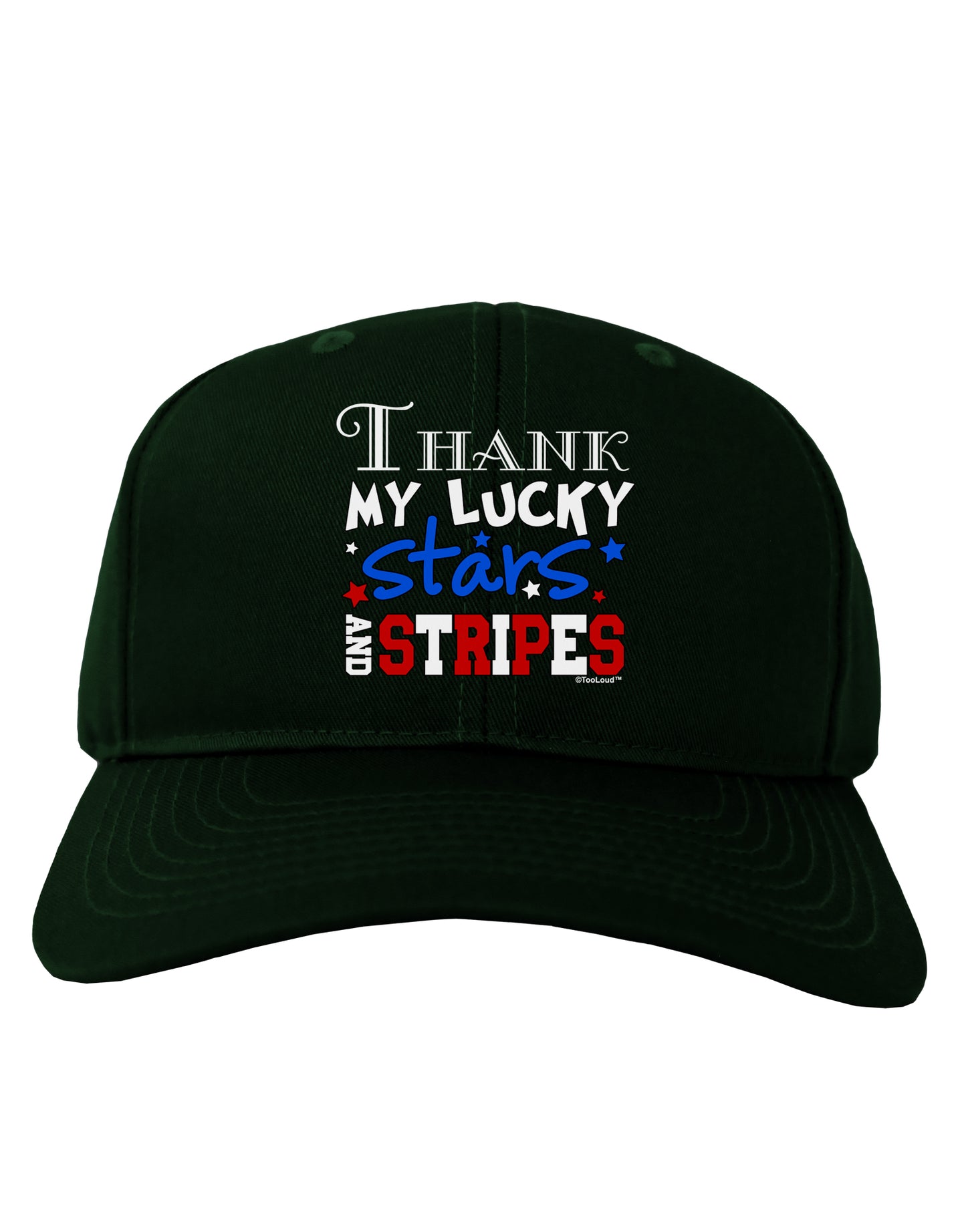 Thank My Lucky Stars and Stripes Color Adult Dark Baseball Cap Hat by TooLoud-Baseball Cap-TooLoud-Hunter-Green-One Size-Davson Sales
