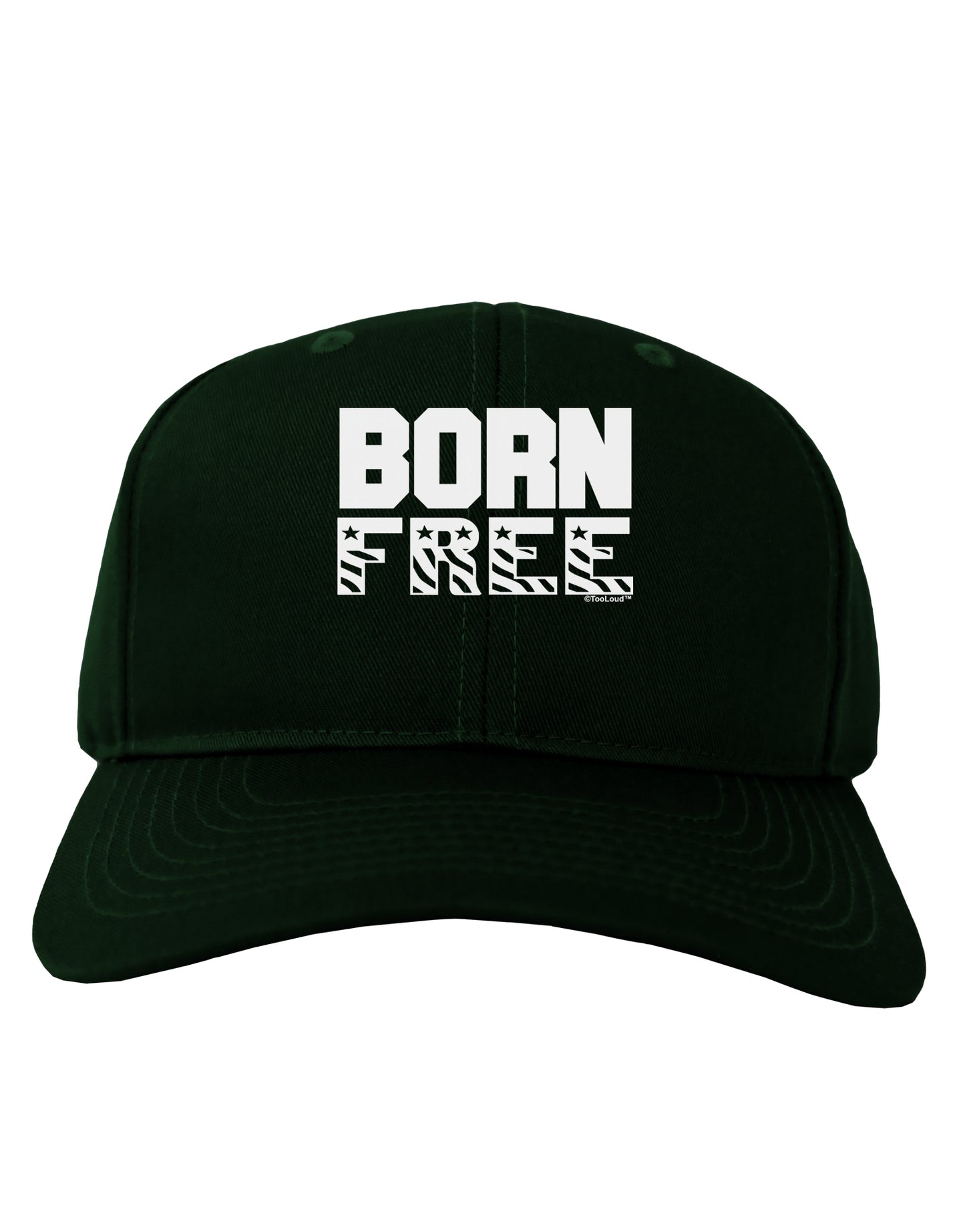 Born Free Adult Dark Baseball Cap Hat by TooLoud-Baseball Cap-TooLoud-Hunter-Green-One Size-Davson Sales
