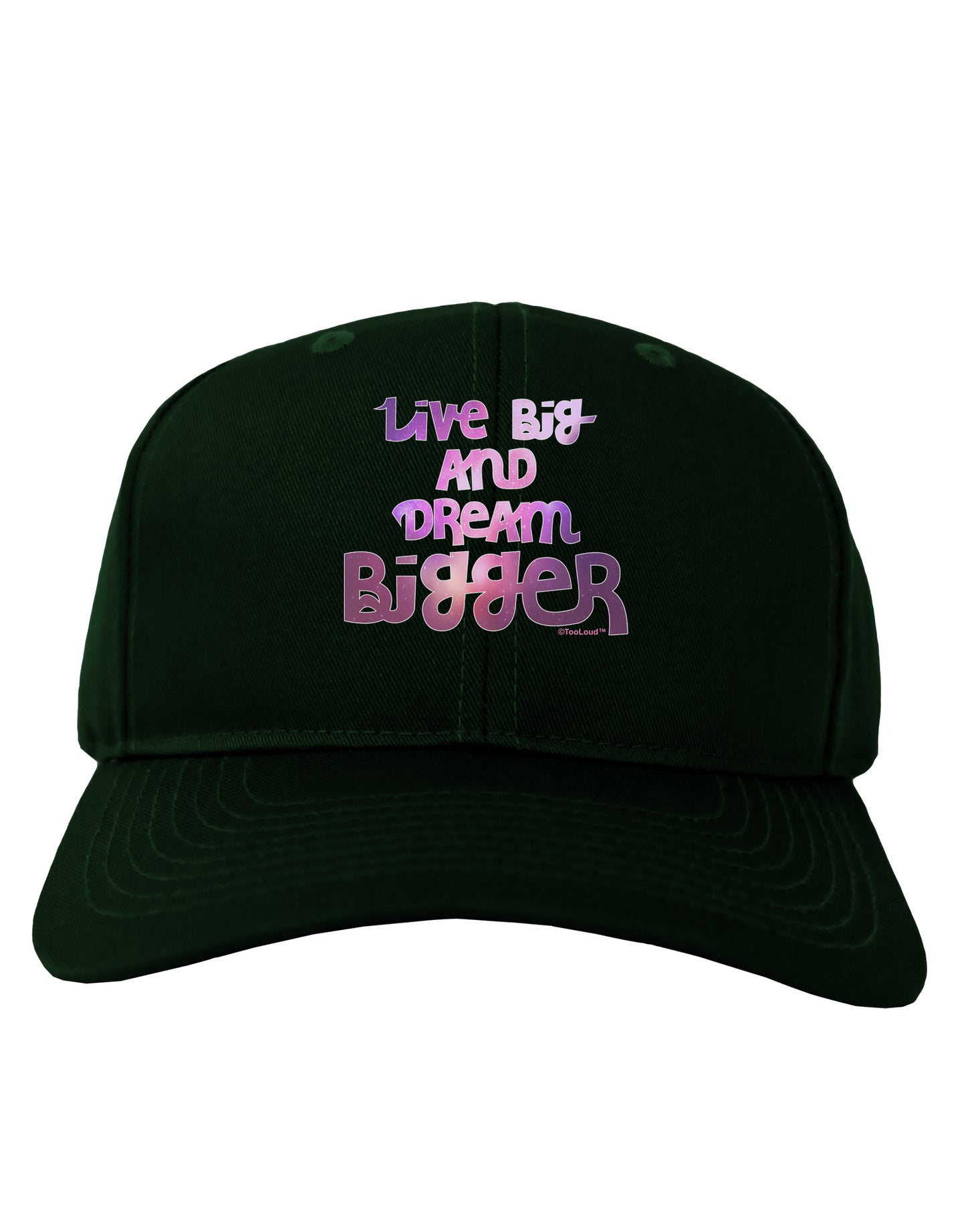 Live Big & Dream Bigger Adult Dark Baseball Cap Hat-Baseball Cap-TooLoud-Hunter-Green-One Size-Davson Sales