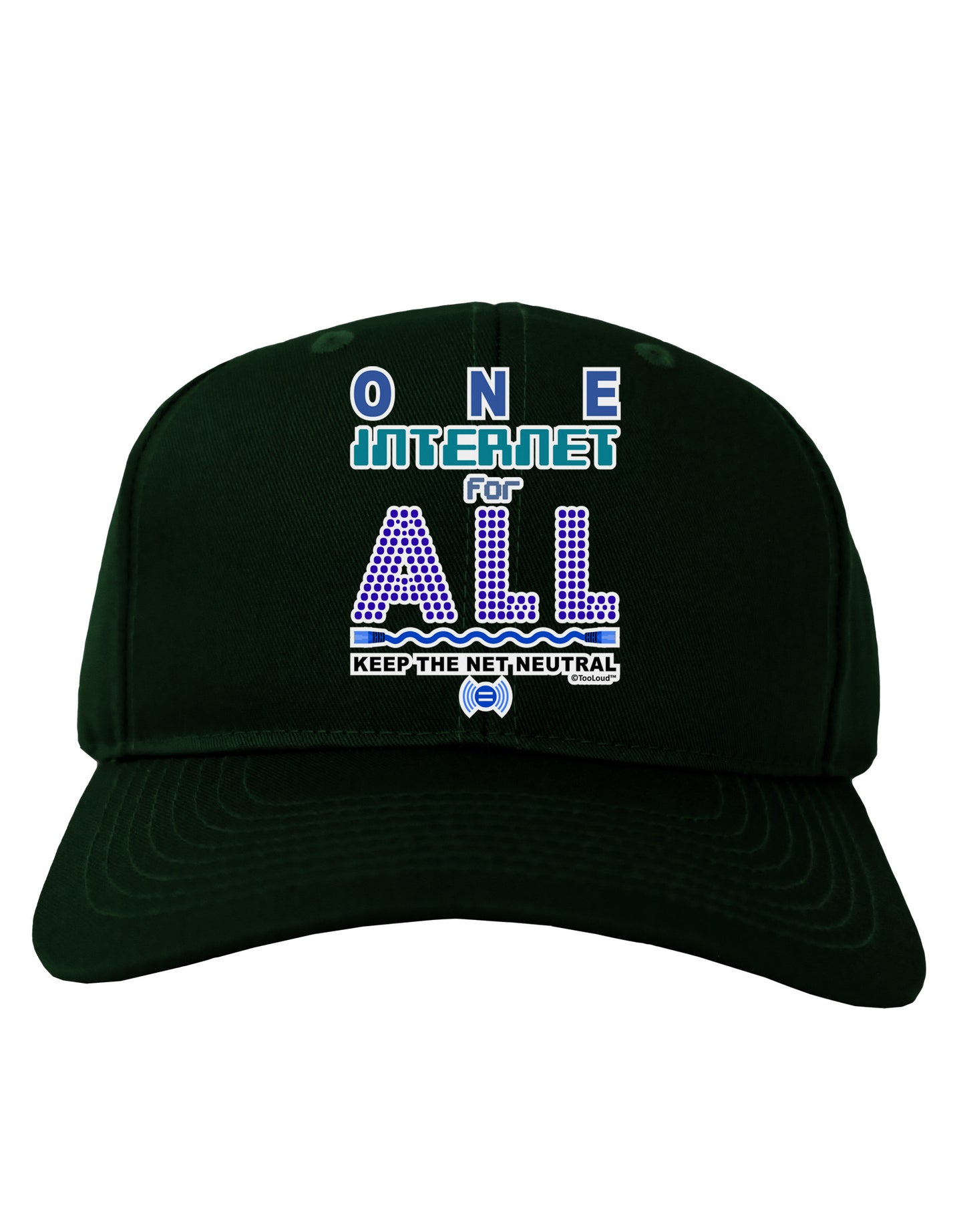 One Internet For All Keep The Net Neutral Adult Dark Baseball Cap Hat-Baseball Cap-TooLoud-Hunter-Green-One Size-Davson Sales