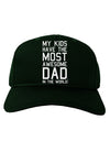 My Kids Have the Most Awesome Dad in the World Adult Dark Baseball Cap Hat-Baseball Cap-TooLoud-Hunter-Green-One Size-Davson Sales