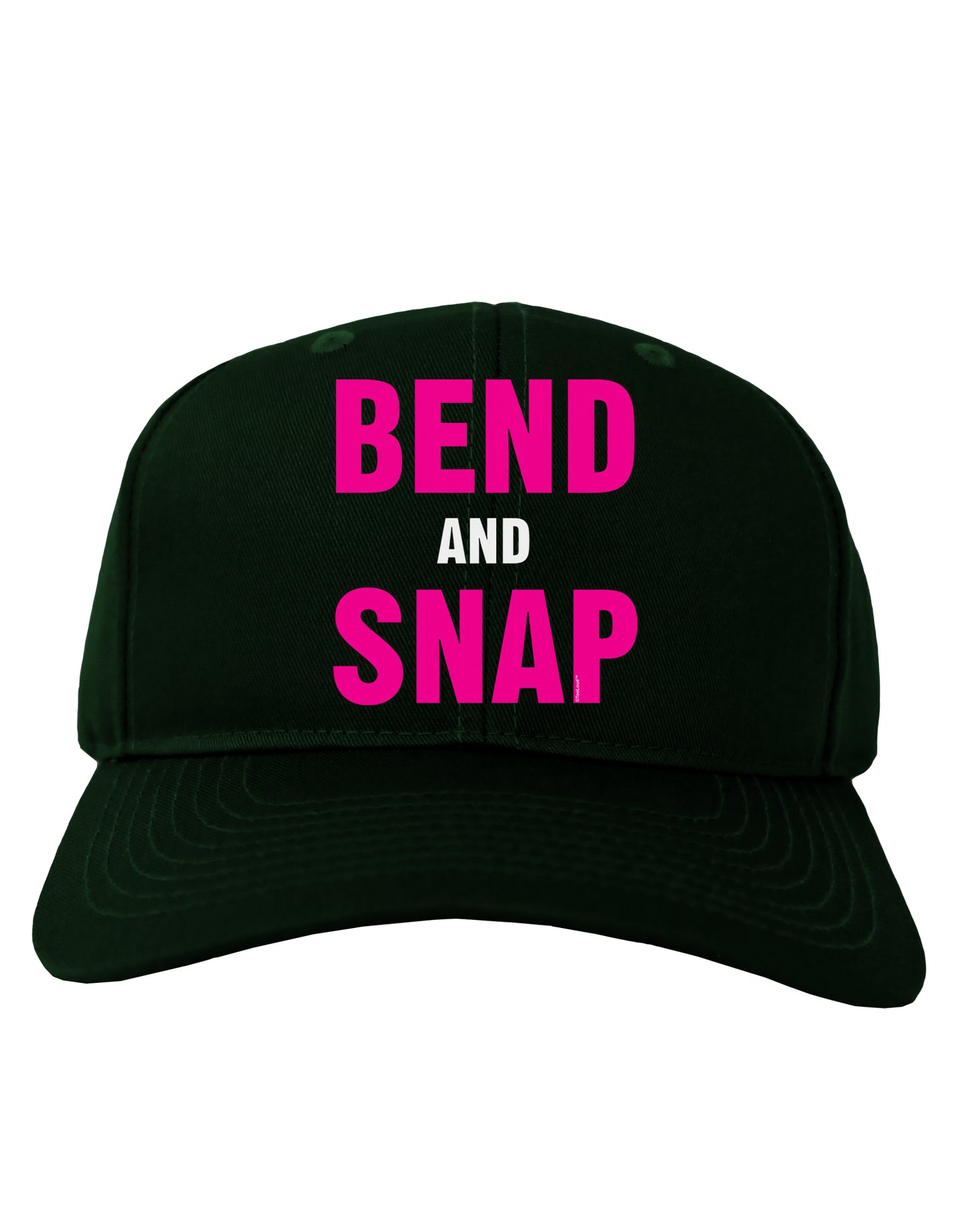 Bend and Snap Pink Text Adult Dark Baseball Cap Hat-Baseball Cap-TooLoud-Hunter-Green-One Size-Davson Sales