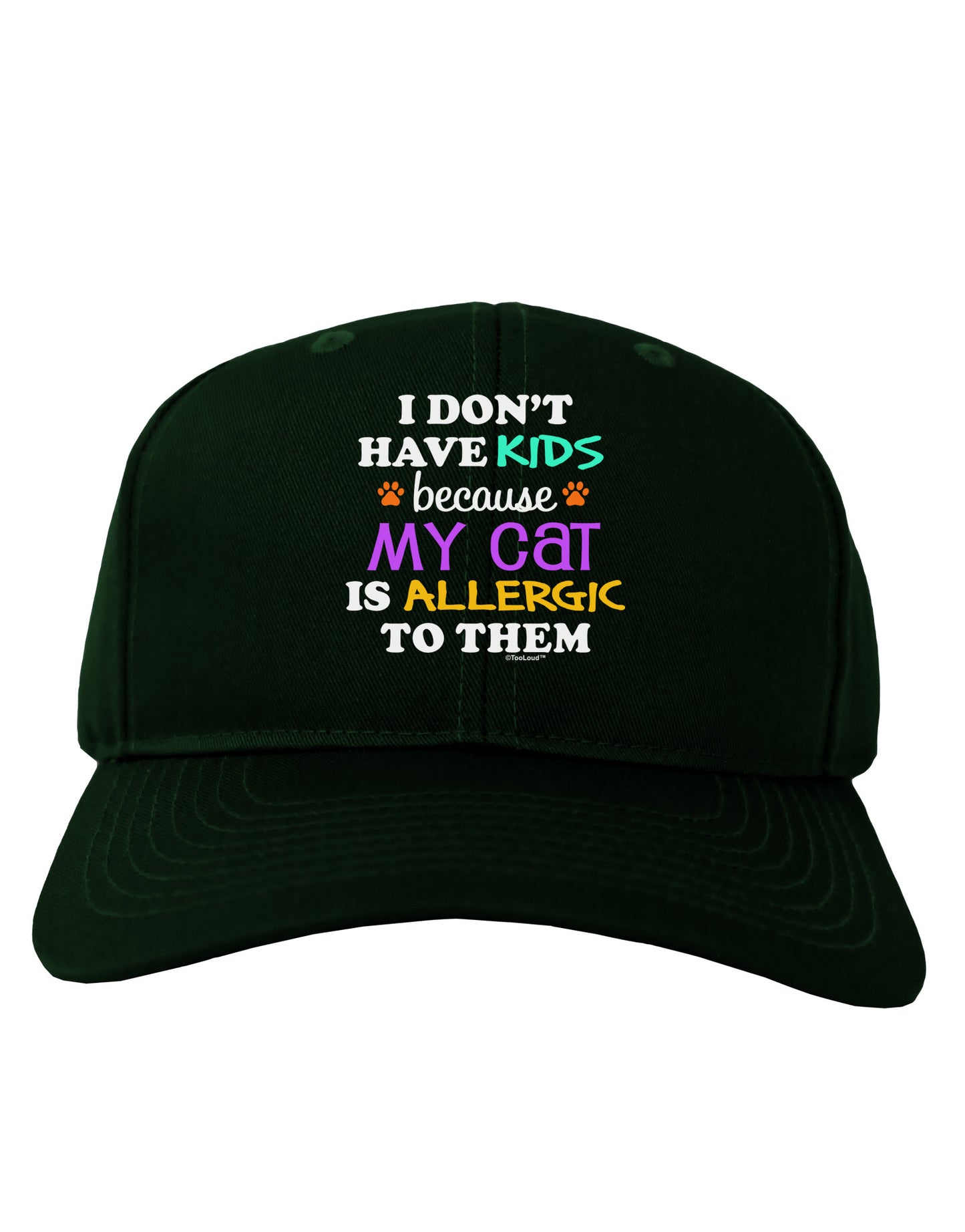I Don't Have Kids - Cat Adult Dark Baseball Cap Hat-Baseball Cap-TooLoud-Hunter-Green-One Size-Davson Sales