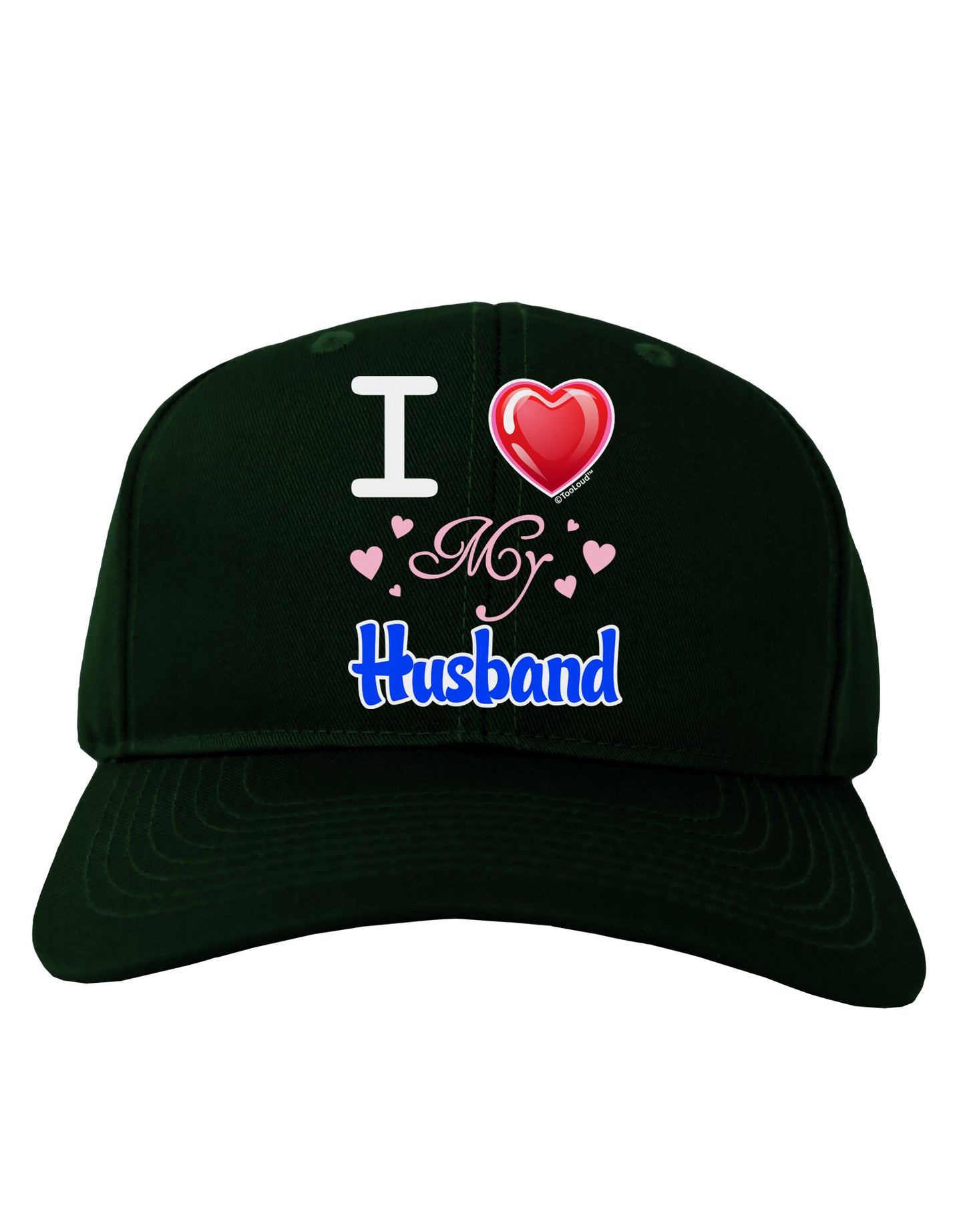 I Love Heart My Husband Adult Dark Baseball Cap Hat-Baseball Cap-TooLoud-Hunter-Green-One Size-Davson Sales