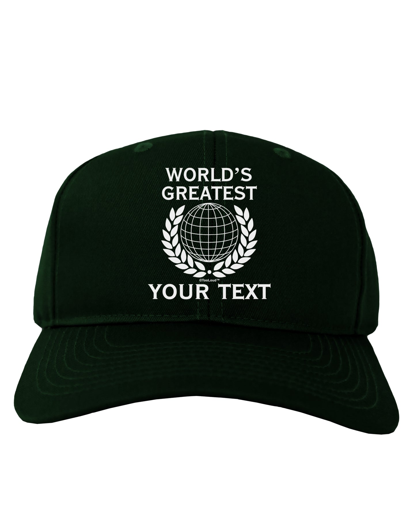 Personalized Worlds Greatest Adult Dark Baseball Cap Hat by TooLoud-Baseball Cap-TooLoud-Hunter-Green-One Size-Davson Sales