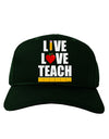 Live Love Teach Adult Dark Baseball Cap Hat-Baseball Cap-TooLoud-Hunter-Green-One Size-Davson Sales