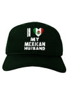 I Heart My Mexican Husband Adult Dark Baseball Cap Hat by TooLoud-Baseball Cap-TooLoud-Hunter-Green-One Size-Davson Sales
