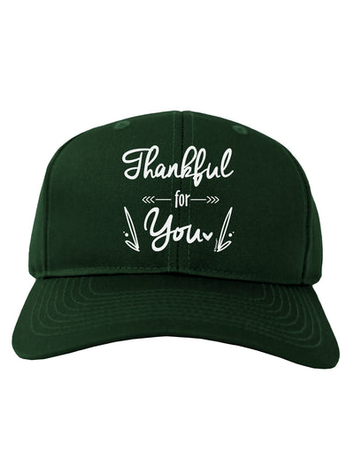 Thankful for you Adult Baseball Cap Hat-Baseball Cap-TooLoud-Hunter-Green-One-Size-Fits-Most-Davson Sales