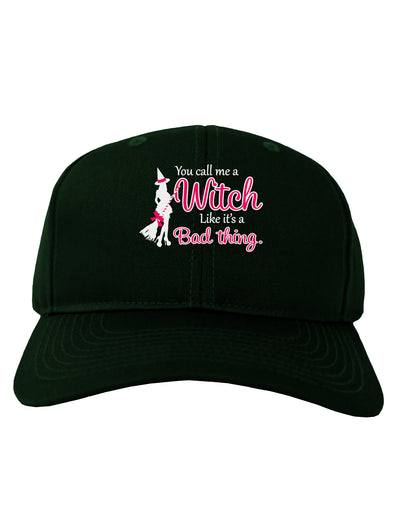 Witch - Bad Thing Adult Dark Baseball Cap Hat-Baseball Cap-TooLoud-Hunter-Green-One Size-Davson Sales