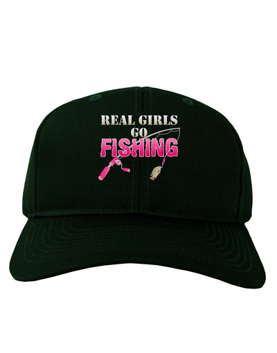 Real Girls Go Fishing Adult Dark Baseball Cap Hat-Baseball Cap-TooLoud-Hunter-Green-One Size-Davson Sales