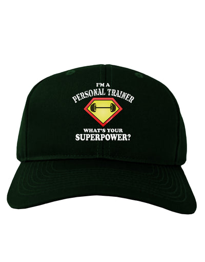 Personal Trainer - Superpower Adult Dark Baseball Cap Hat-Baseball Cap-TooLoud-Hunter-Green-One Size-Davson Sales