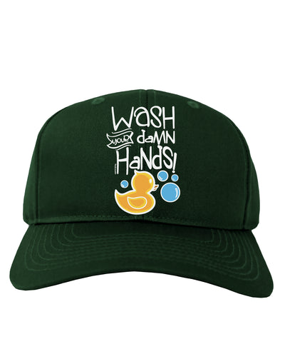 Wash your Damn Hands Adult Baseball Cap Hat-Baseball Cap-TooLoud-Hunter-Green-One-Size-Fits-Most-Davson Sales