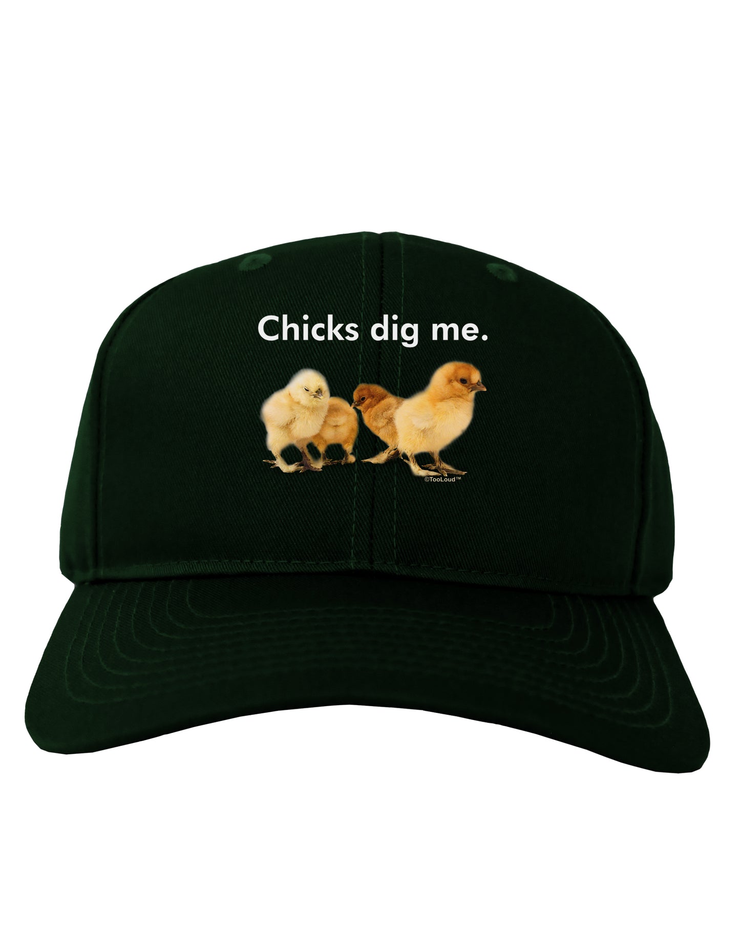 Chicks Dig Me Adult Dark Baseball Cap Hat-Baseball Cap-TooLoud-Hunter-Green-One Size-Davson Sales