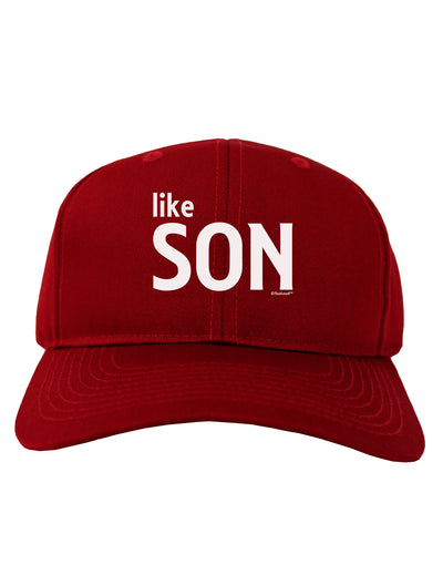 Matching Like Father Like Son Design - Like Son Adult Dark Baseball Cap Hat by TooLoud-Baseball Cap-TooLoud-Red-One Size-Davson Sales