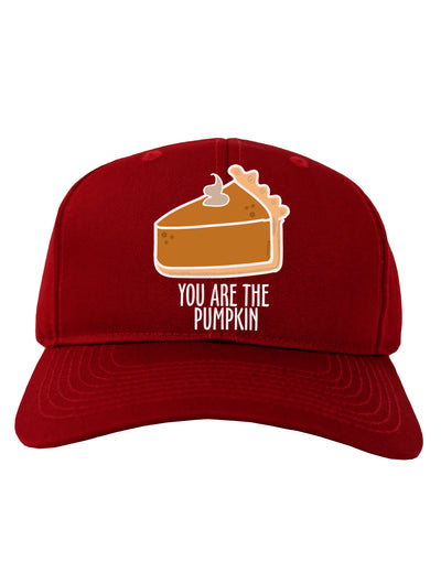 You are the PUMPKIN Adult Baseball Cap Hat-Baseball Cap-TooLoud-Red-One-Size-Fits-Most-Davson Sales