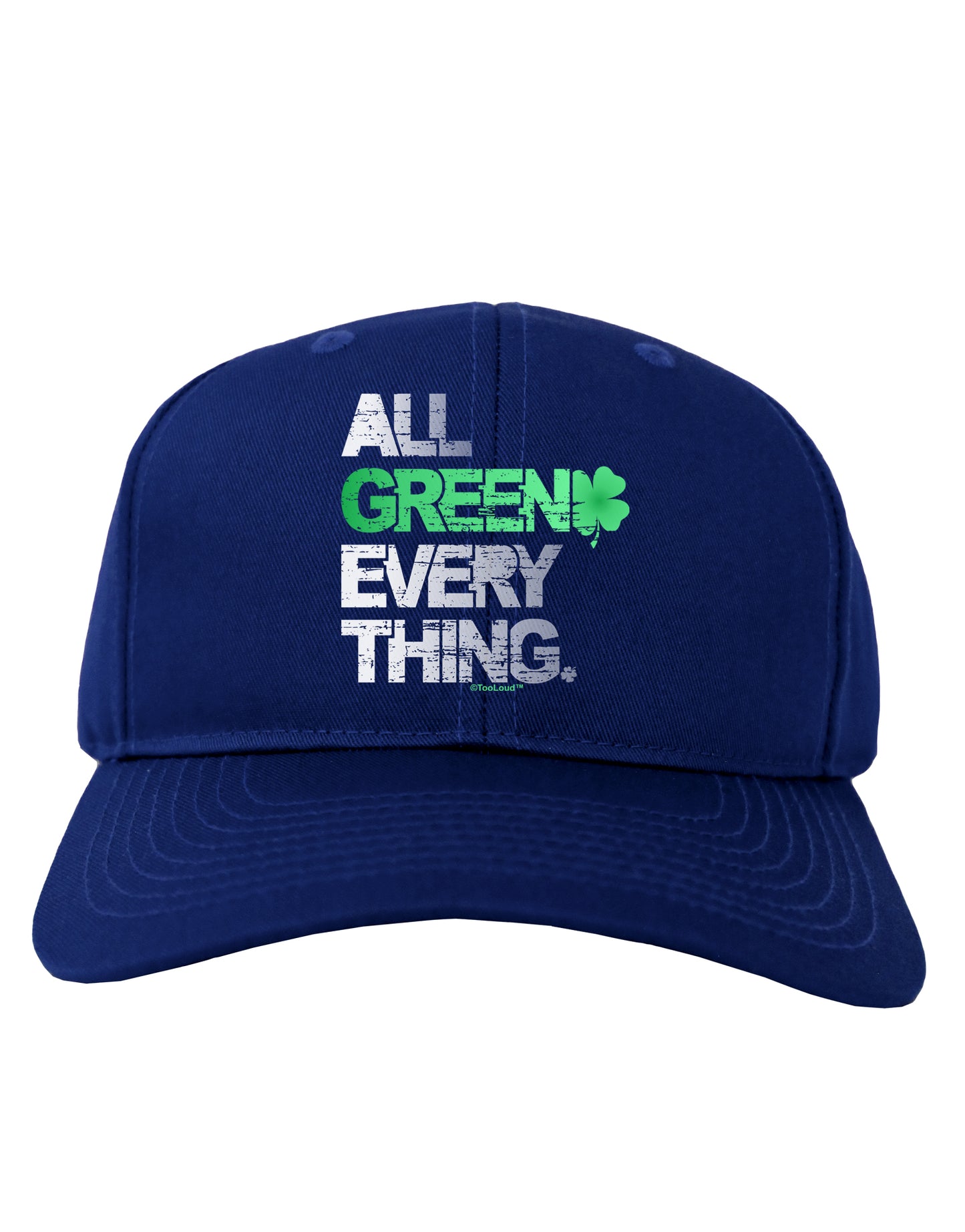 All Green Everything Distressed Adult Dark Baseball Cap Hat-Baseball Cap-TooLoud-Royal-Blue-One Size-Davson Sales