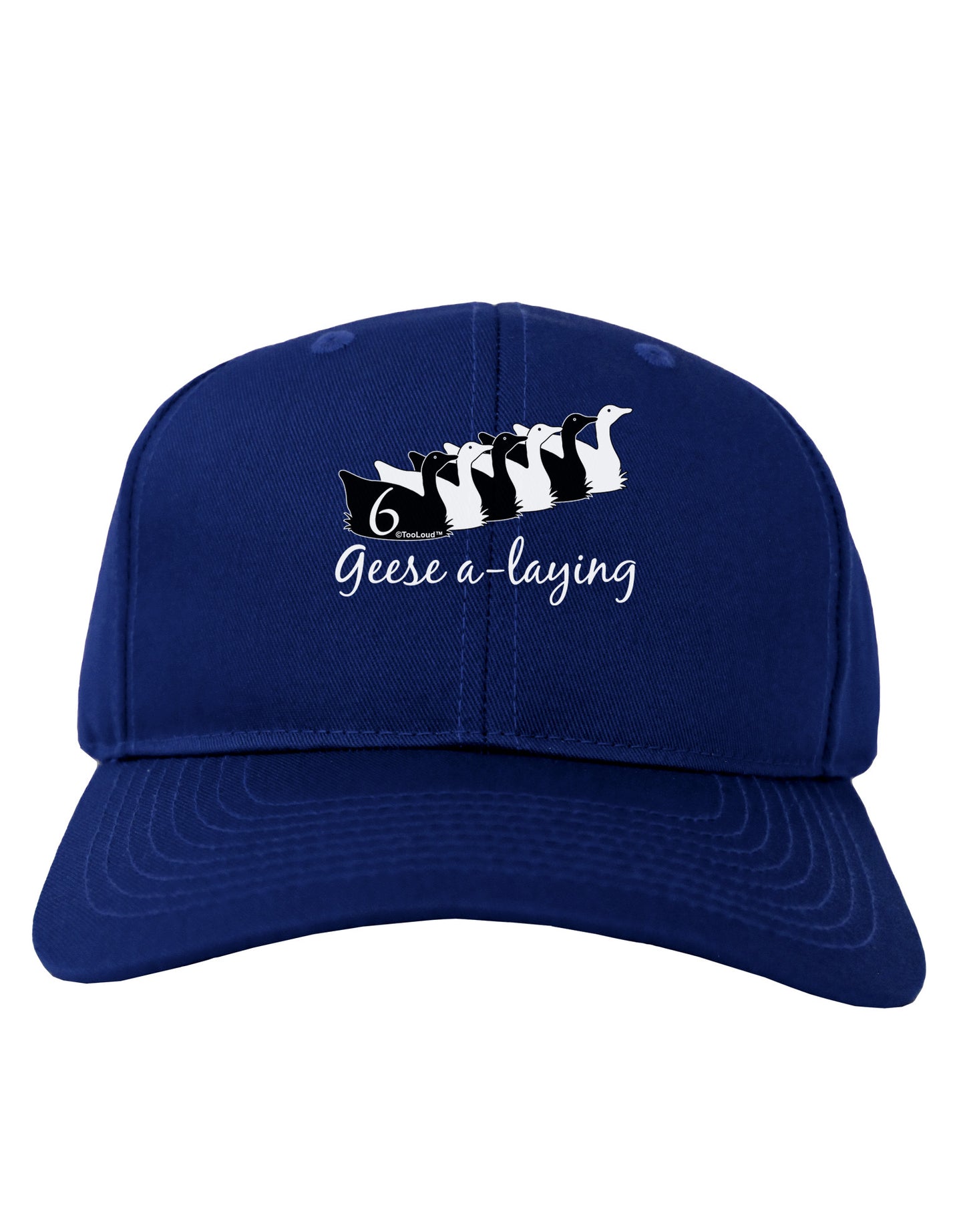 Six Geese A laying Text Adult Dark Baseball Cap Hat-Baseball Cap-TooLoud-Royal-Blue-One Size-Davson Sales