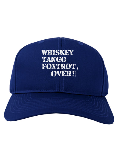 Whiskey Tango Foxtrot WTF Adult Dark Baseball Cap Hat-Baseball Cap-TooLoud-Royal-Blue-One Size-Davson Sales