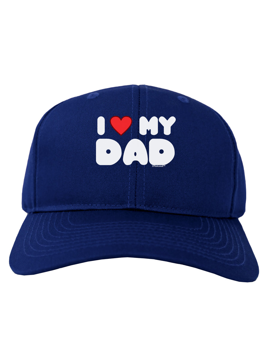 I Heart My Dad Adult Dark Baseball Cap Hat by TooLoud-Baseball Cap-TooLoud-Black-One Size-Davson Sales